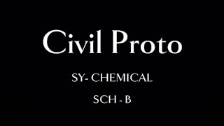 Civil Prototype || Final Examination Video || SY Chemical (2025-26) || Batch :- SCH-B ||