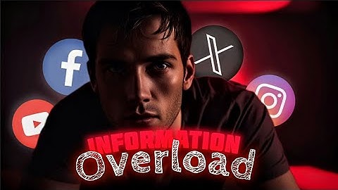 How Information overload is DESTROYING your brain(save it!)