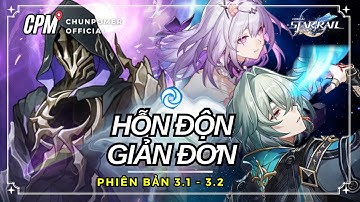 HƯỚNG DẪN CHI TIẾT VƯỢT HỒI ỨC HỖN ĐỘN 3.1 - 3.2 | LỰA CHỌN NHÂN VẬT VÀ CÁC MẸO | Honkai Star Rail
