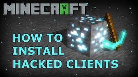 How To Install Minecraft Hacked Clients (1.7.9)