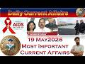 Daily Current Affairs [19 May 2026] | Top News &amp; Analysis | Exam Affairs India