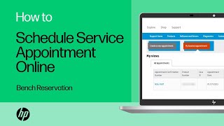 Schedule a service appointment online with Bench Reservation HP Support