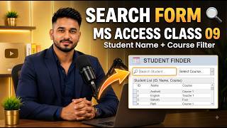 MS Access Class 09 | Create a Search Form 🔎 | Student Name & Course Filter | Combo Box Search