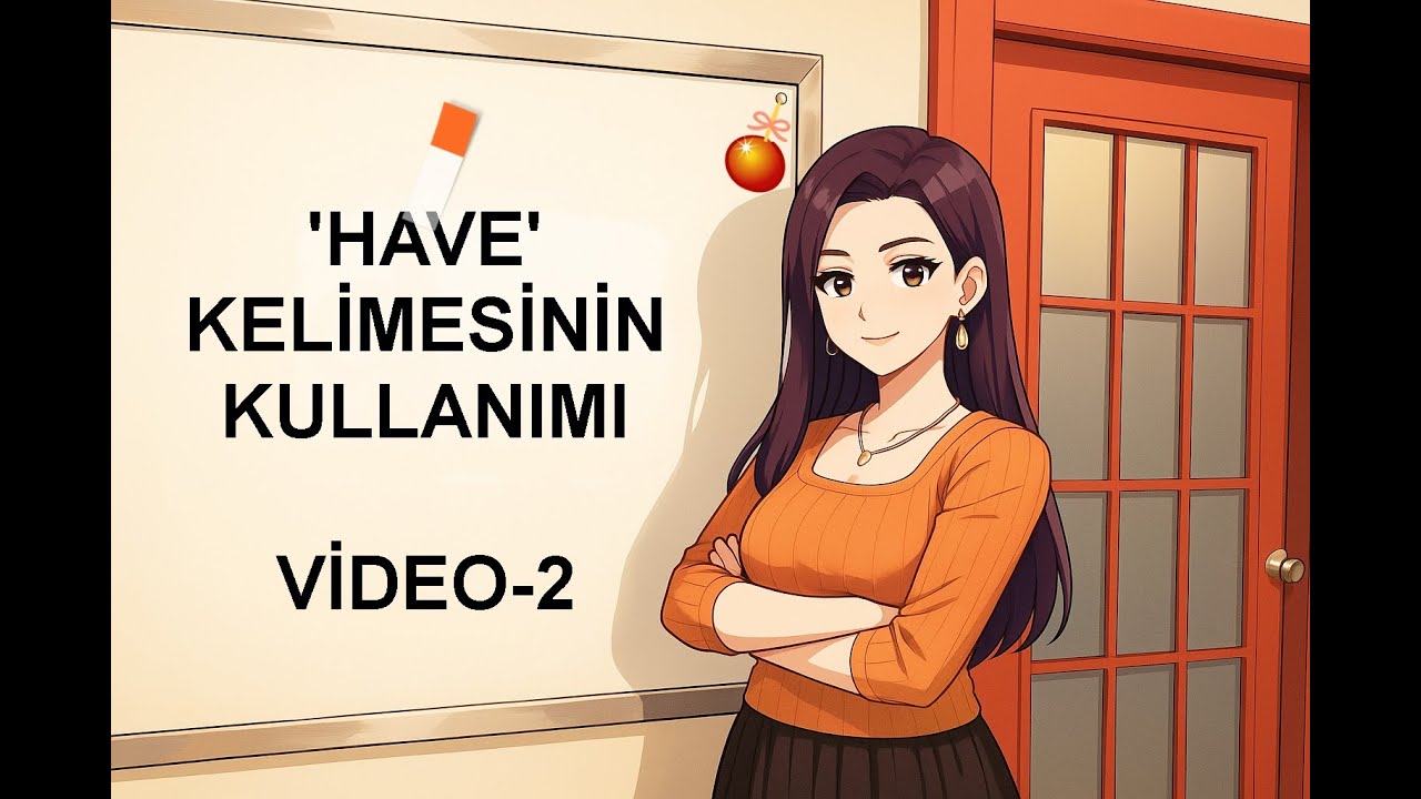 HAVE KELİMESİNİN KULLANIMI  (VİDEO 2) - #ingilizceöğreniyorum #ingilizce #dilöğren
