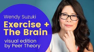 4 Ways Exercise Strengthens Your Brain - Wendy Suzuki