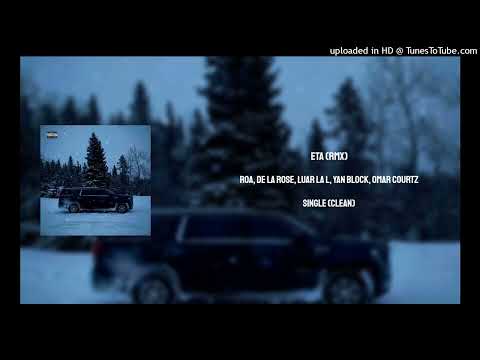 ETA (RMX) - ROA, De la Rose, Luar La L, Yan Block, Omar Courtz (Clean Version)