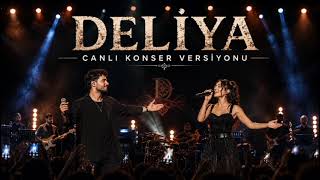 DELİYA - Canlı Konser Versiyonu 🔥 | Düet Performans