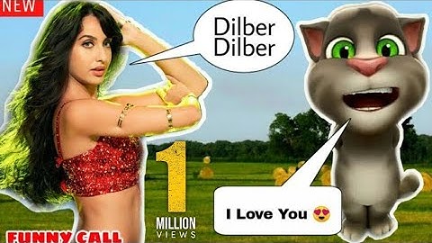 Talking Tom & Dilbar Dilbar Song Funny Call Video|Lockdown video|Nora Fatehi| Latest | Billu Comedy