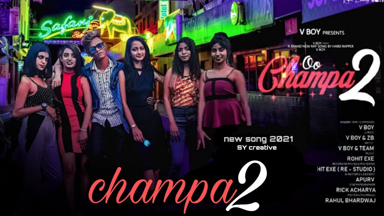 Oo Champa - V boY | Official Music Video | Rap Song 2020 | Tu khidirpore Ki Rani Mai Howrah Ka Sher