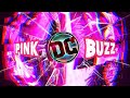 Pink Buzz Act 54 Pink Kryptonite/The DC Episode