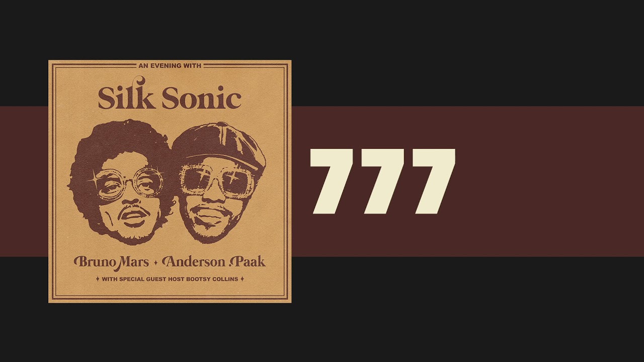 Bruno Mars Anderson Paak Silk Sonic   777 Official Audio