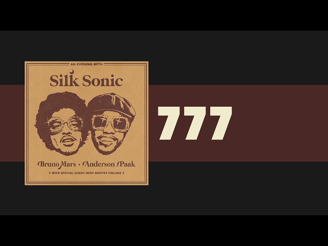 Bruno Mars, Anderson .Paak & Silk Sonic - 777