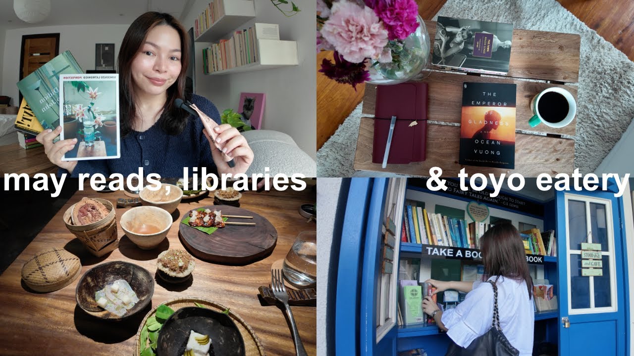 cozy may vlog | may reads, little libraries & an evening at toyo eatery