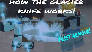 Tips and Tutorial on how the Glacer Knife works in Jojo Timestop Battlegrounds. (Stats