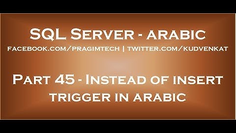 Instead of insert trigger in arabic