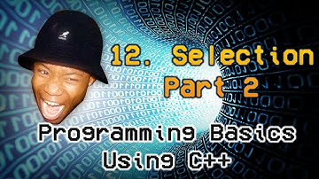 If- & Switch-Statements Part 2 | C++ For Beginners