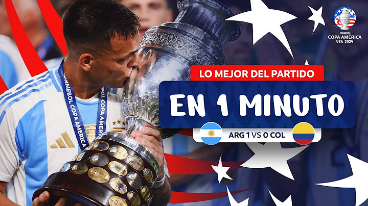 LO MEJOR  DE ARGENTINA 1-0 COLOMBIA EN 1 MINUTO | CONMEBOL COPA AMÉRICA USA 2024™