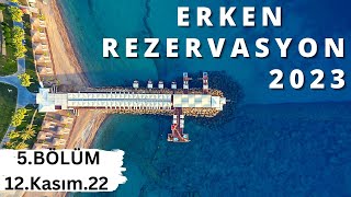 2023 ERKEN REZERVASYON OTEL\/TATİL FIRSATLARI B5 | Yaz Tatili Her Şey Dahil Fırsat - 12 Kasım 2022