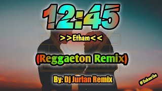 12:45 (Reggaeton Remix) | DjJurlan Remix | New Tiktok Trend | New Tiktok Dance | #trending
