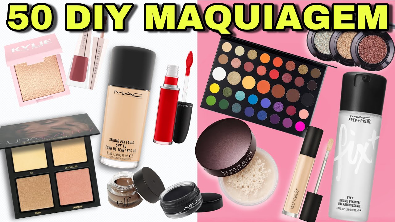 50 DIY MAQUIAGEM CASEIRA - Hosana De Lima