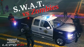 Swat vs Zombies 2015 (part 1) -- LCPDFR 1.0d -- S2:E14