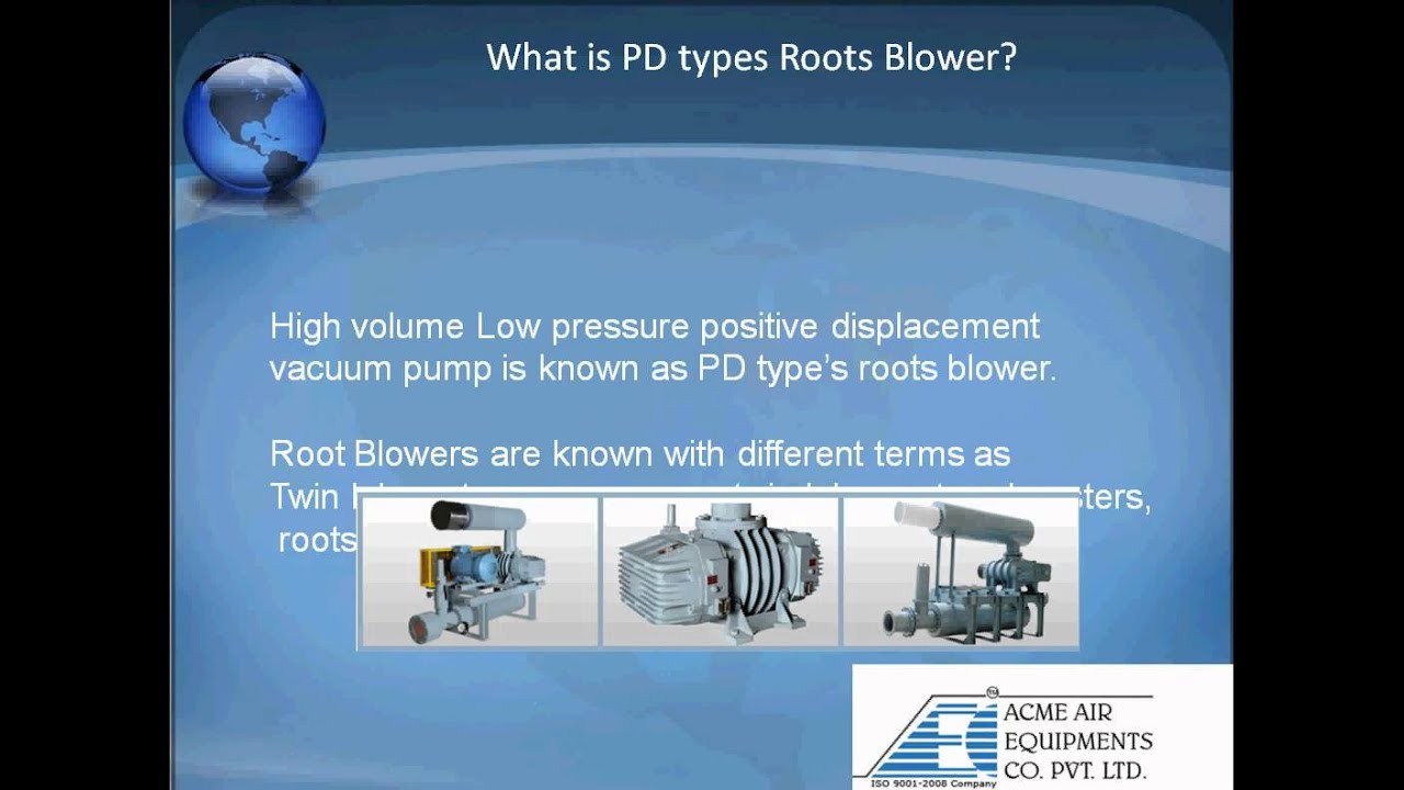 Blowers - Types & Industrial Applications of PD Types Roots Blower