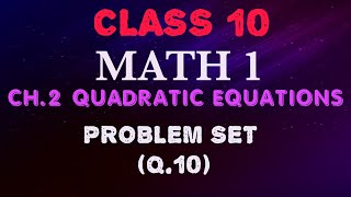 CLASS 10 MH BOARD MATH1 CH.2 PROBLEM SET 2 Q.10