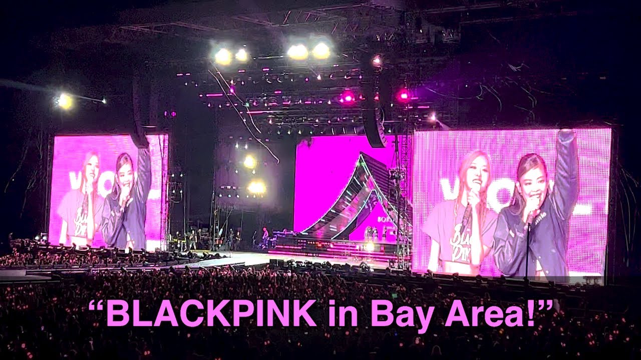 "BLACKPINK in Bay Area!" (BLACKPINK Oracle Park in San Francisco 8/22