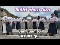 Ballet auca sisa  coreografa san juanito asi asigu kuruan