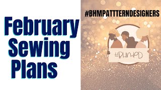 February Sewing Plans #BhmPatternDesigners Challenge