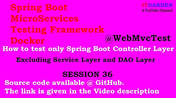 @WebMvcTest - Testing Spring Boot Controller Layer alone excluding Service and DAO Layer SESSION 36