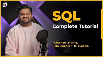 SQL Full Course | Learn Structured Query Language from Scratch | SQL Tutorial | @SCALER