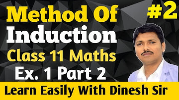 Method of Induction Ex.1 Part 2 Class 11 Maths | JEE Mains & IIT by Dinesh Sir