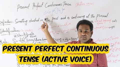 PRESENT PERFECT CONTINUOUS TENSE (Active Voice) BY ZAGHAM ABBAS, English With Zagham Abbas