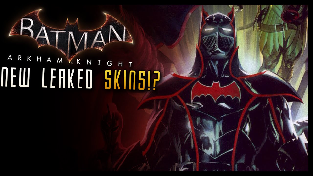 Batman Arkham Knight: NEW Leaked DLC Skins?! - YouTube