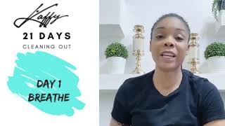 KAFFY’S 21 DAYS CLEANING OUT CHALLENGE DAY 1