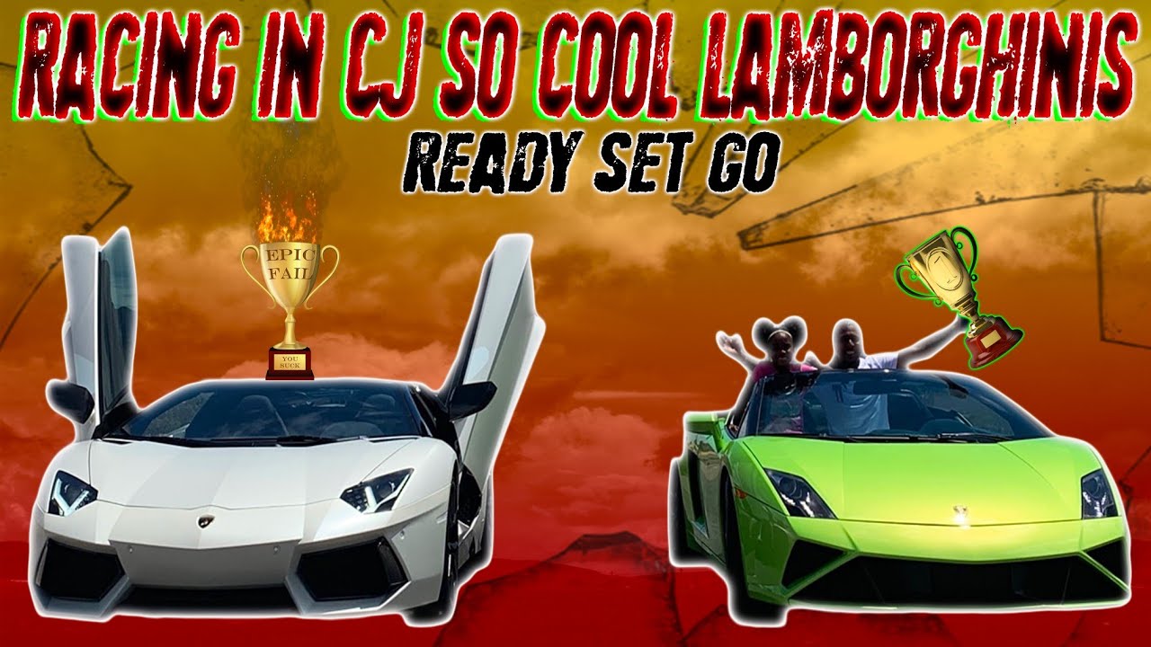 ME AND CJ SO COOL RACE HIS AVENTADOR VS GALLARDO INSANE