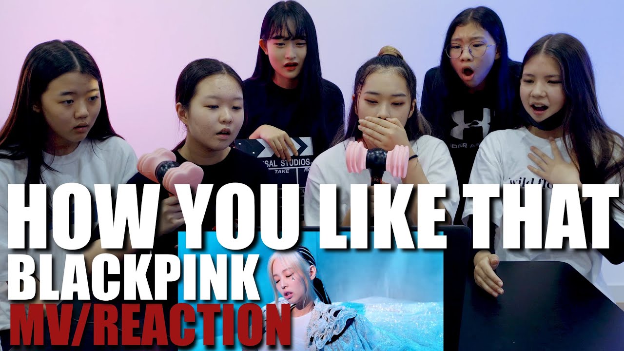 (ENG)[Ready Reaction]BLACKPINK - 'How You Like That' 리액션(reaction)ㅣMV REACTION