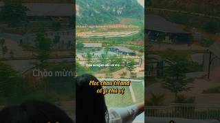 ở nơi có cầu kính Moc chau Island có gì thú vị? #dulichmocchau