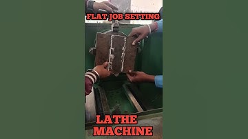 Lathe machine flat job setting   #shorts#viral#trending#youtubeshorts#viralvideo#lathe#youtube