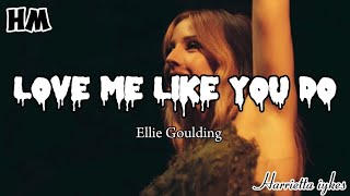 ELLIE GOULDING - LOVE ME LIKE YOU DO (Lyrics) #lyrics #music #like #sadsong #subscribe #love