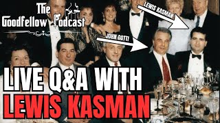 LIVE Q&A With John Gotti's Former Advisor Lewis Kasman | What's Lewis's Beef With Mikey Scars?