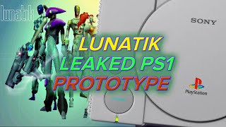 Lunatik leaked PS1 Prototype gameplay! #ps1 #xbox #ps4 #pc #segasaturn #unseen #playstation #games