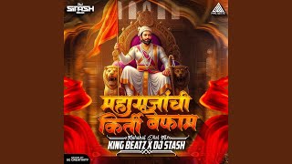 Maharajanchi Kirti Befam (Mahakal Dhol Mix) King Beatz X DJ Stash