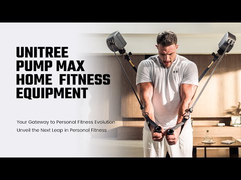 Unitree PUMP MAX - Home Fitness Equipment