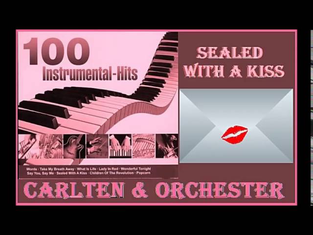Carlten & Orchester - Sealed With a Kiss