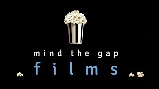 Mind the Gap Films Showreel