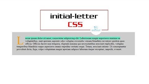 Initial-letter CSS property (::first-letter | ::first-line)