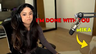 Valkyrae's done with Mika