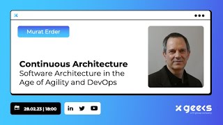 xgeeks Livestream | Continuous Architecture - Software Architecture in the Age of Agility and DevOps
